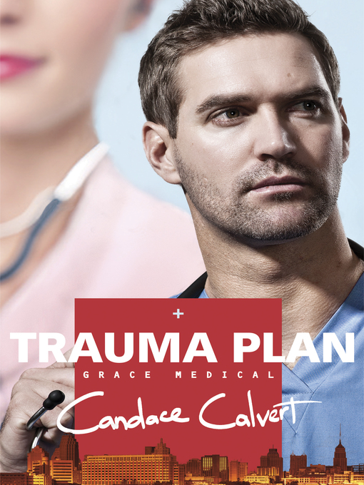 Title details for Trauma Plan by Candace Calvert - Wait list
